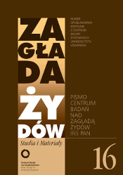 Zagłada Żydów. Studia i Materiały; nr 15/2019