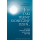 Barbara Engelking, JEST TAKI PIĘKNY SŁONECZNY DZIEŃ ...  Losy Żydów szukających ratunku na wsi polskiej 1942-1945