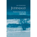 JUDENJAGD. Polowanie na Żyd&oacute;w 1942-1945. Studium dziej&oacute;w pewnego powiatu